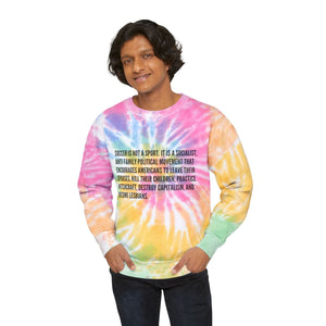 Soccer is Not a Sport Unisex Tie-Dye Sweatshirt-Sweatshirt-Olive & York