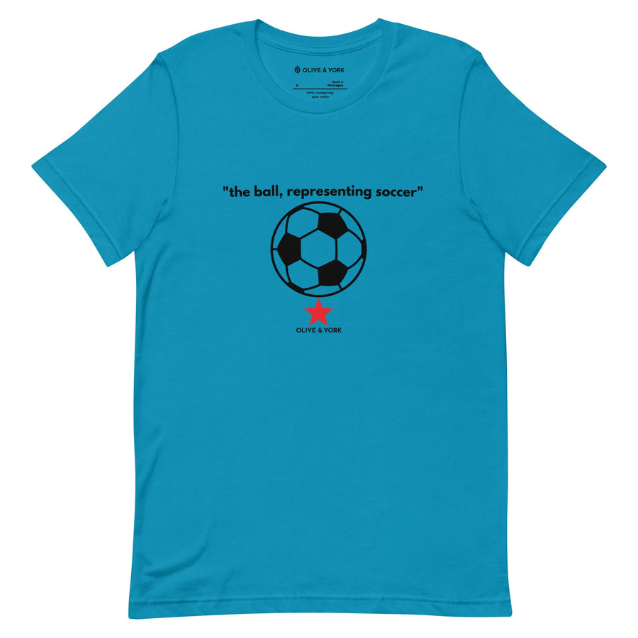 "the ball, representing soccer" Unisex t-shirt-Olive & York