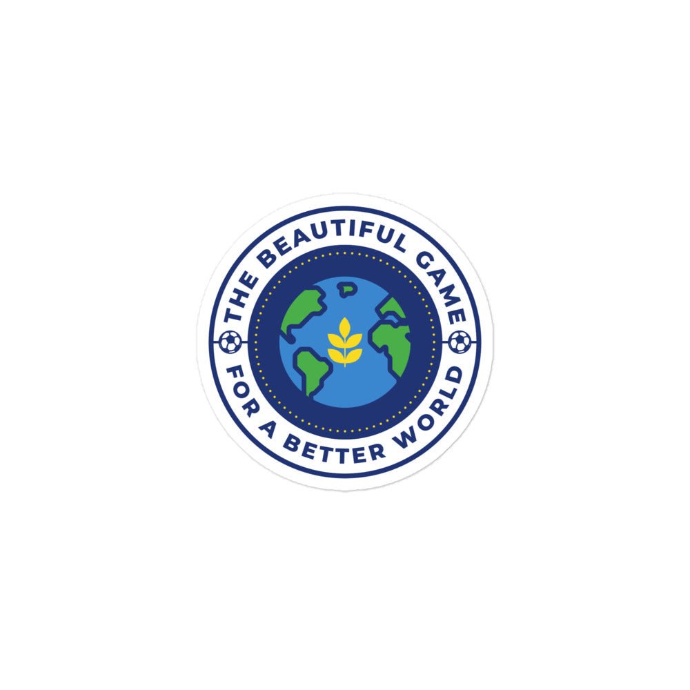 The Beautiful Game For A Better World Sticker-STICKER-Olive & York