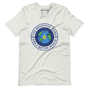 Beautiful Game Better World Unisex T-Shirt-Olive & York