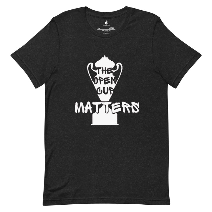 The Open Cup Matters Unisex T-Shirt-Olive & York